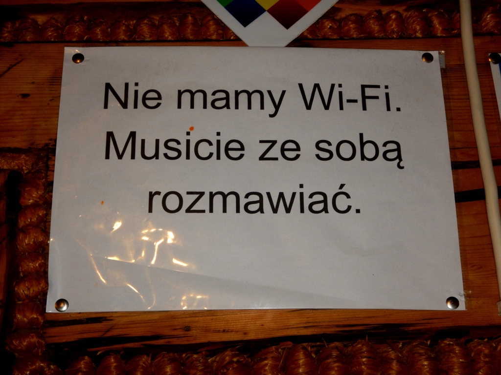 Chatka Adamy, Beskidy - nie mamy WIFI, tutaj musicie ze sobą rozmawiać.