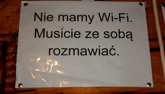 Chatka Adamy, Beskidy - nie mamy WIFI, tutaj musicie ze sobą rozmawiać.